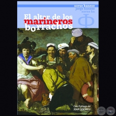 EL ALTAR DE LOS MARINEROS BORRACHOS - Autor: JORGE KANESE - Año 2015